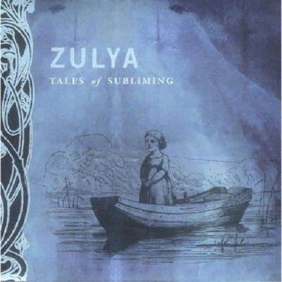 Zulya And The Children Of The Underground - Tales Of Subliming (CD)