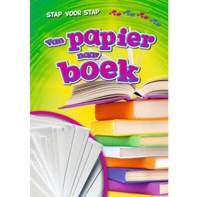 Van Papier Naar Boek - Stap Voor Stap - Elizabeth Neuenfeldt