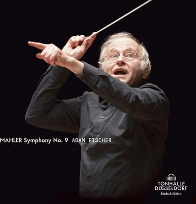 Mahler: Symphony No.9 - Fischer, Adam