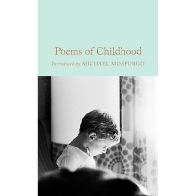 Poems Of Childhood - Macmillan Collector's Library - Gaby Morgan