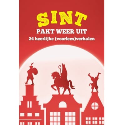 Sint Pakt Weer Uit - Diverse Auteurs