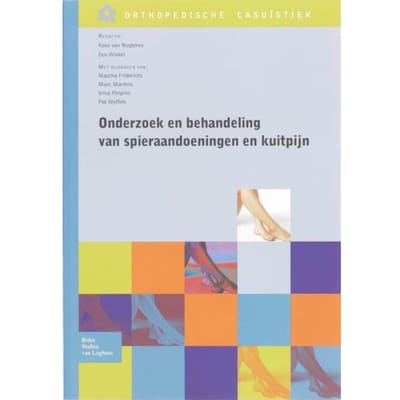 Onderzoek En Behandeling Van Spieraandoeningen En Kuitpijn - Orthopedische Casuïstiek