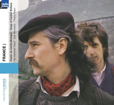 Robin Marchand - France: Chants Du Centre-Bretagne "An Heñchoú Treuz" = France: Songs Of Central Brittany (CD)