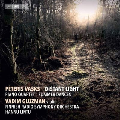 Vadim Gluzman, Finnish Radio Symphony Orchestra, Hannu Lintu - Vasks: Distant Light (SACD)