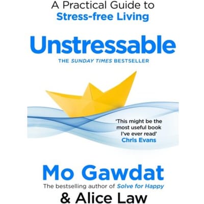 Unstressable - Mo Gawdat