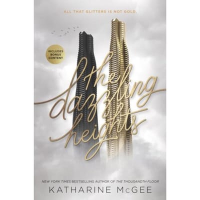 The Dazzling Heights - Thousandth Floor - Katharine McGee
