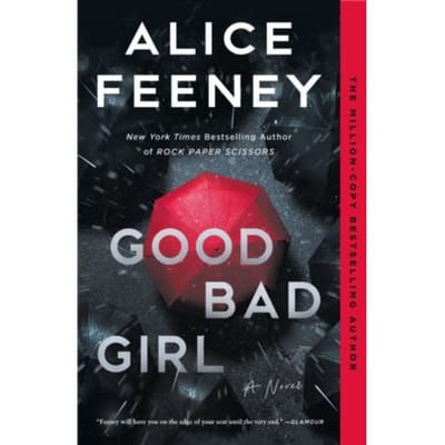 Good Bad Girl - Feeney, Alice