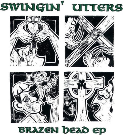 Swingin' Utters - Brazen Head EP (10" LP)