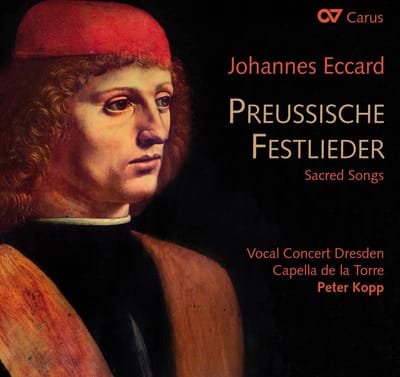 Vocal Concert Dresden, Capella De La Torre, Peter Kopp - Eccard: Preussische Festlieder (Sacred Songs) (CD)