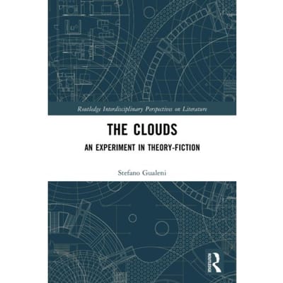 The Clouds - Routledge Interdisciplinary Perspectives On Literature - Stefano Gualeni