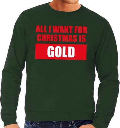 Foute kersttrui / sweater All I Want For Christmas Is Gold groen voor heren - Kersttruien S