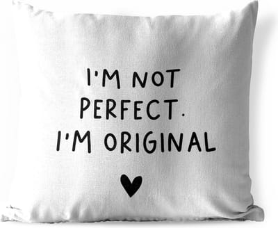 Tuinkussen - Engelse quote "I'm not perfect. I'm original" tegen een witte achtergrond - 40x40 cm - Weerbestendig