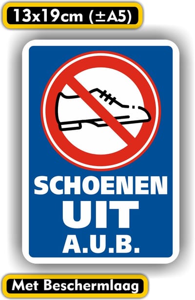 Jerma - Schoenen uit a.u.b. - 1 Sticker(M) - 13 x 19 cm - Binnen & Buiten - Vinyl - zelfklevend