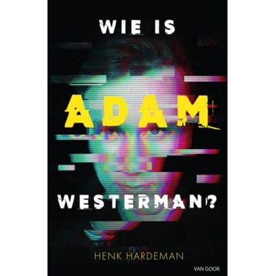 Wie Is Adam Westerman? - Henk Hardeman
