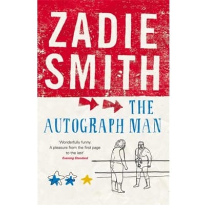 The Autograph Man - Zadie Smith