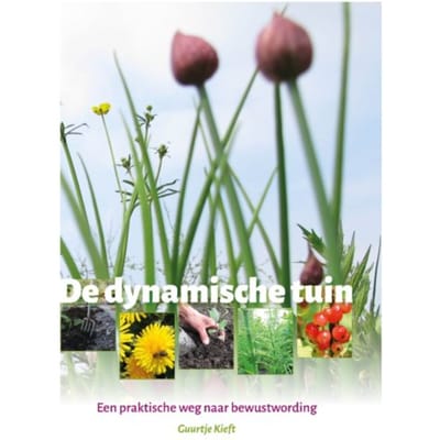De Dynamische Tuin - Guurtje Kieft