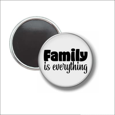 Button Met Magneet 58 MM - Family Is Everything - NIET VOOR KLEDING