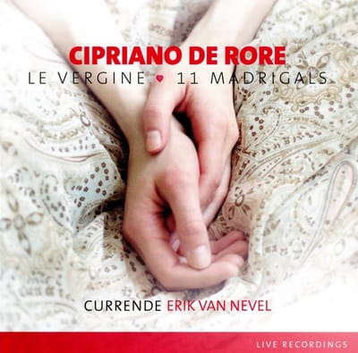 Currende, Erik Van Nevel - De Rore: Le Vergine 11 Madrigals (CD)