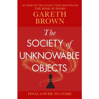The Society of Unknowable Objects door Gareth Brown Hardback Boek 9781787637269