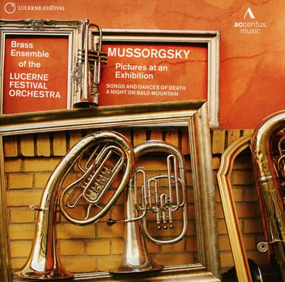 Brass Ensemble Of The Lucerne Festival Orchestra, Lutz Köhler - Mussorgsky: Pictures At An Exhibition | Songs And Dances Of Death | A Night On Bald Mountain (CD)
