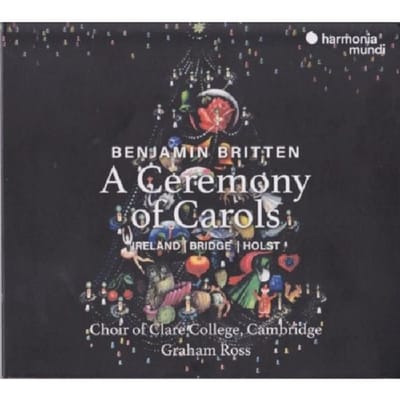 The Choir Of Clare College Cambridge, Graham Ross - A Ceremony Of Carols (CD)