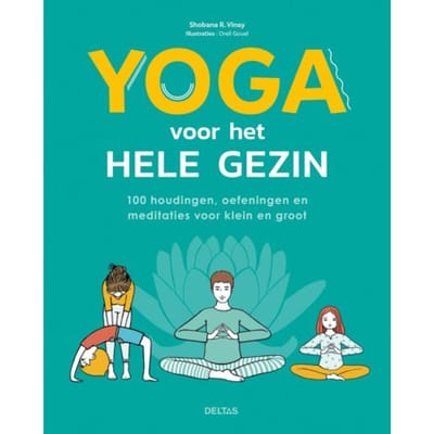 Yoga Voor Het Hele Gezin - Shobana R. VINAY