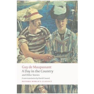 A Day In The Country And Other Stories - Guy de Maupassant