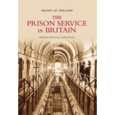 The Prison Service In Britain - Beverley Baker