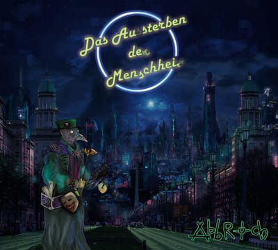 Abbruch - Das Aussterben Der Menschheit (CD)