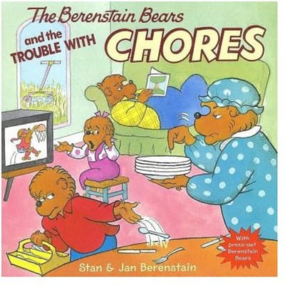 The Berenstain Bears And The Trouble With Chores - Jan Berenstain