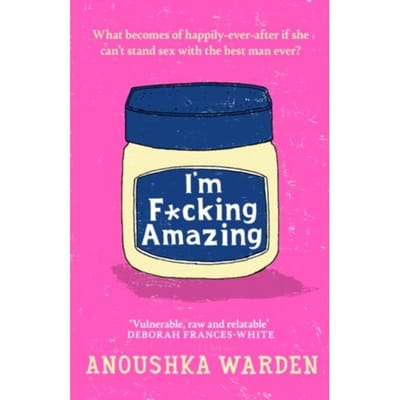 I'm F*cking Amazing - Warden, Anoushka
