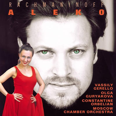 Rachmaninoff: Aleko / Gerello, Guryakova, Grivnov, et al