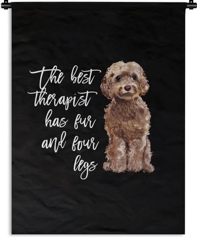 Wandkleed - Wanddoek - Quotes - Spreuken - Hond - The best therapist has fur and four legs - 90x120 cm - Wandtapijt