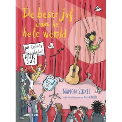 De Beste Juf Van De Hele Wereld - Beste School - Manon Sikkel