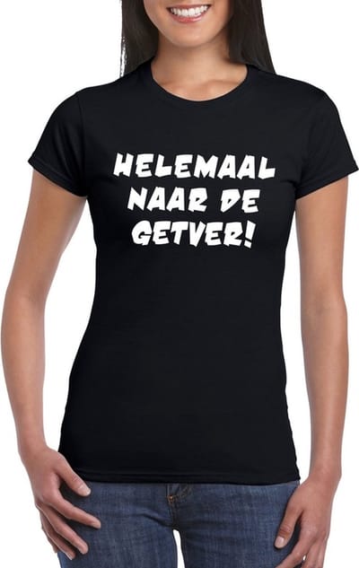Helemaal naar de getver dames shirt zwart - Dames feest t-shirts S