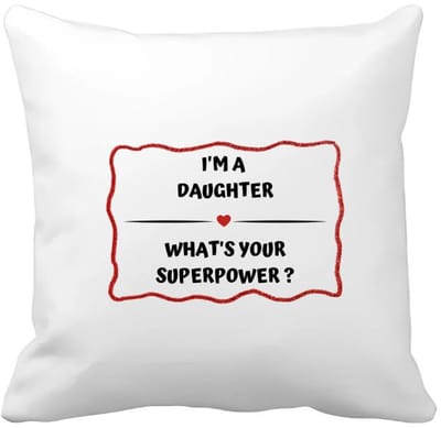 Akyol - i'm a daughter what's your superpower? Kussen hoes - Dochter - dochter met superkracht - verjaardag - cadeautje voor dochter - dochter artikelen - kado - geschenk - 40 bij 40 cm