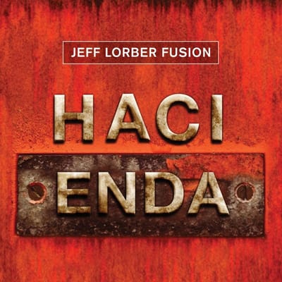 Hacienda - Jeff Lorber -fusion-