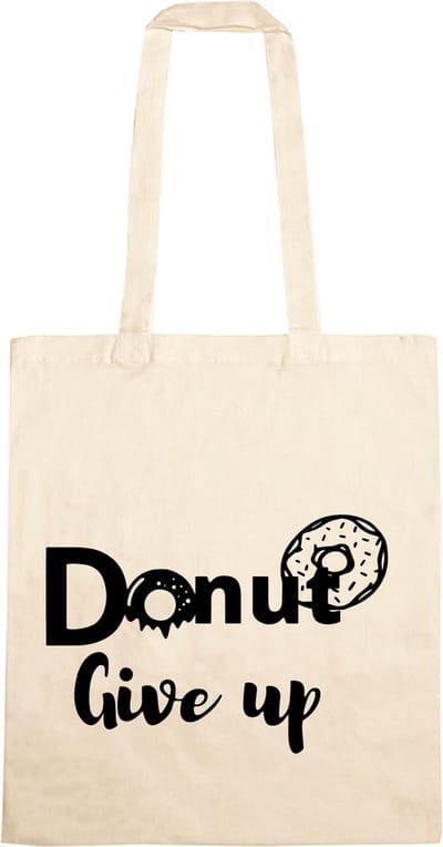Katoenen Tas Met Donut Give Up - Don't Give Up Tas, Donut - Tas Van Katoen