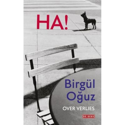 Ha! - Birgul Oguz