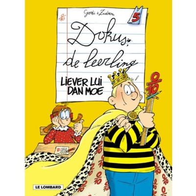 Liever Lui Dan Moe - Dokus De Leerling - Zidrou