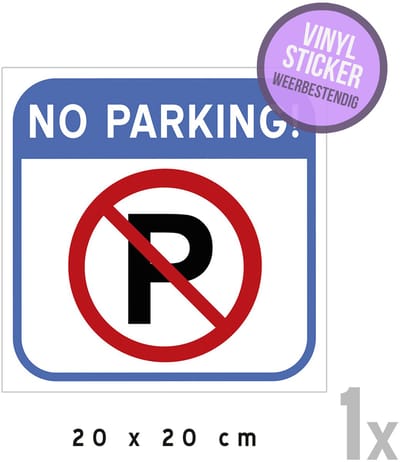 Pictogram/ vinyl sticker | Parkeerverbod "No parking" | 20 x 20 cm | Verboden te parkeren | Dit is geen parkeerplaats | Hier niet parkeren | Zelfklever | Engels | Weerbestendig | 1 stuk