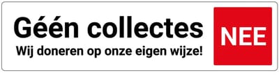 Geen collectes deurbordje met zelfklevende strip | Forex Re materiaal | 20 x 5 cm