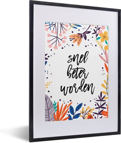 Fotolijst incl. Poster - Beterschap - Quote - Planten - 30x40 cm - Posterlijst