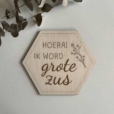 Zwangerschapsaankondiging Hexagon – Hoera! Ik word grote zus - Grote zus - Zwangerschapsaankondiging - Big Sister - Aankondiging Zwangerschap - Bekendmaking Zwangerschap - Gender Reveal