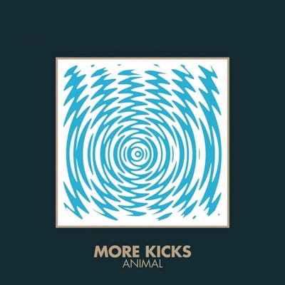 More Kicks - Animal (7" Single)