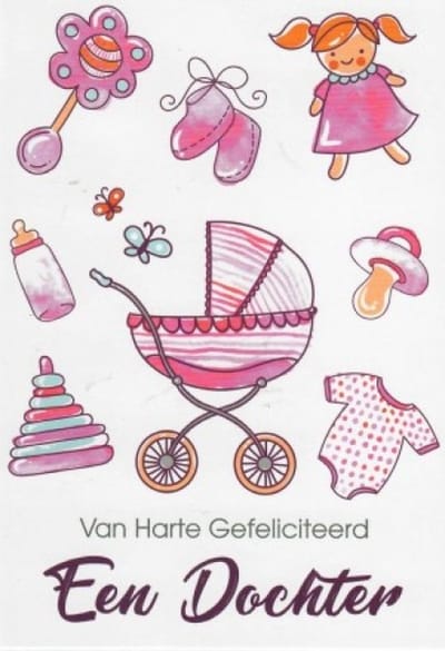 Een dochter geboren! Van harte gefeliciteerd! Een leuke kaart met een kinderwagen, speen, auto, drinkflesje en kleding. Een dubbele wenskaart inclusief envelop en in folie verpakt.