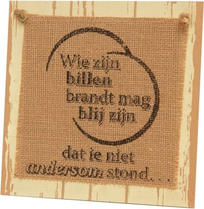 Paper Dreams Bordje Wie Zijn Billen Brandt 20 Cm Hout Naturel
