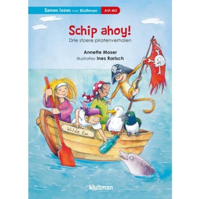 Schip Ahoy! - Samen Lezen Met Kluitman - Annette Moser
