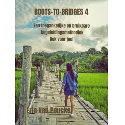 Roots-To-Bridges 4 - Eric Van Poucke
