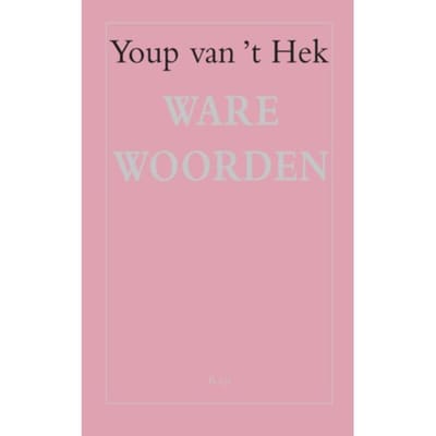 Ware Woorden - Youp van 't Hek